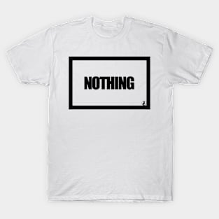 NOTHING T-Shirt